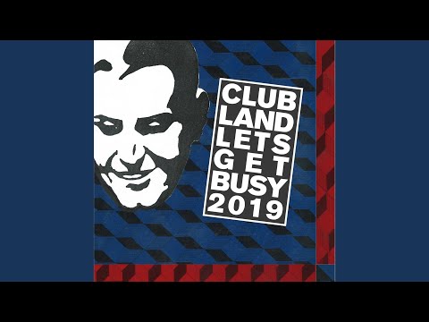 Let's Get Busy 2019 (Grant Nelson Radio Edit)
