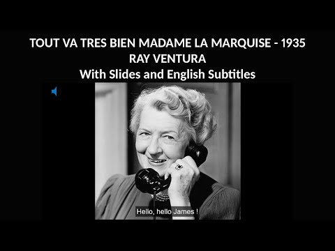 Tout va très bien madame la marquise - Ray Ventura - 1935 - With English Subtitles.