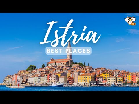 Best Places in Istria (Croatia)