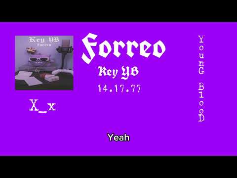 Key YB - Forreo (Video Lyrics)