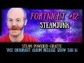 Vice Quadrant Show Fortnight #12: Steamjunk 