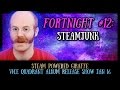 Vice Quadrant Show Fortnight #12: Steamjunk ...