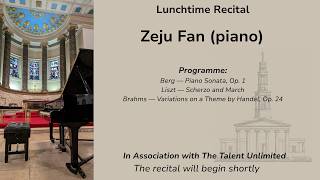 Download lagu Lunchtime Recital -Zeju Fan, piano mp3