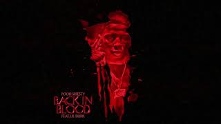 Pooh Shiesty - Back In Blood (feat. Lil Durk) [Official Audio]