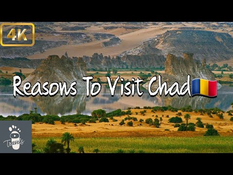 Reasons To Visit Chad As A Tourist Destination In 2024