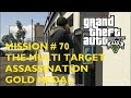 GTA 5 Mission 70 The Multi Target Assassination Gold Medal Walkthrough