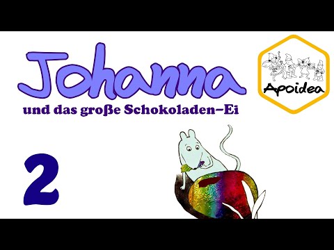 Johanna und das große Schokoladen-Ei - Folge 2