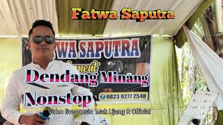 Download lagu Fatwa Saputra's Nonstop Minang Singing mp3