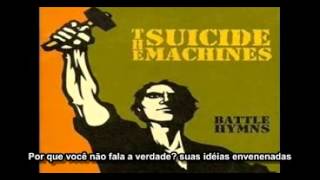 The Suicide Machines - Speak No Evil Legendado pt
