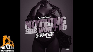 Lil Mikey TMB - Nothing She Won't Do (Prod. Evil G) [Thizzler.com]