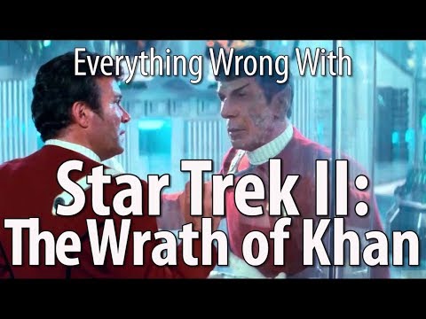 Everything Wrong With Star Trek II: The Wrath of Khan