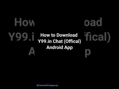 Y99.in chat official Android App | how to download Y99 Chat app #y99 #y99chat #sad_boy345  #Y99App