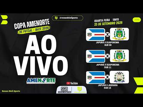 🔥 AO VIVO! COPA AMENORTE FUTSAL BASE 2026 | JAPURÁ x GUAPOREMA + JAPURÁ x JUSSARA
