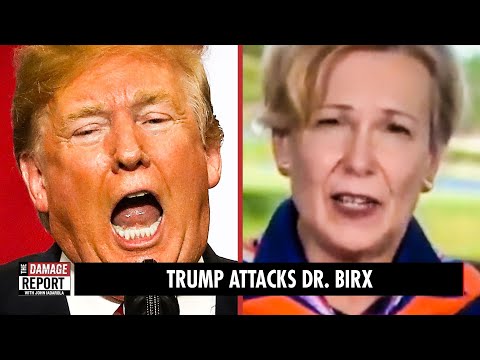 Trump verliert die Kontrolle über Dr. Birx