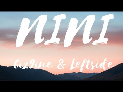 6ix9ine - NINI "Lyrics" (Feat. Leftside)
