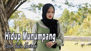 Download lagu YULIA KHAIRANI - HIDUP MUNUMPANG COVER mp3