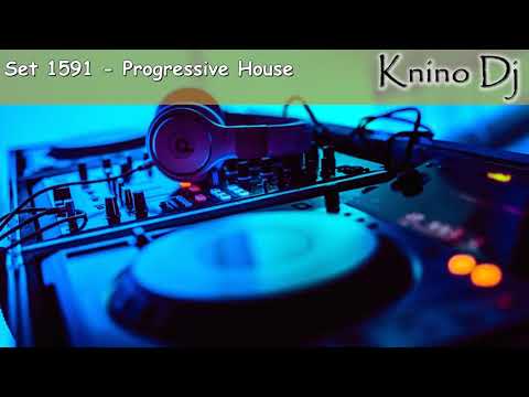 KninoDj - Set 1591 - Progressive House