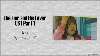 [Easy Lyrics] Joy - Yeowooya (The Liar and His Lover OST Part 1)