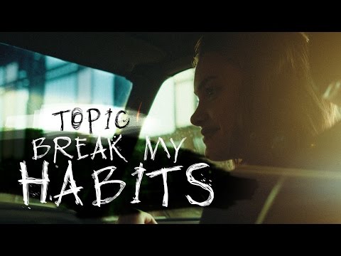 Break My Habits