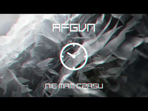 Afgvn - Nie mam czasu