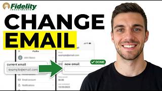 HOW TO CHANGE EMAIL ON FIDELITY 2026 (UPDATE EAMIL)