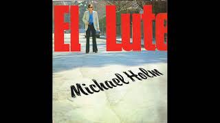 Michael Holm -  El Lute ..