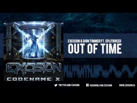 Excision & Dion Timmer - "Out of Time ft. Splitbreed" [Official Upload]