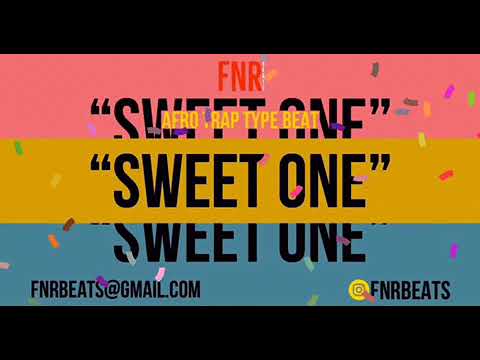 Not3s x 23 x B Young - Sweet One - Afro Trap Type Beat Prod. FNRBeats