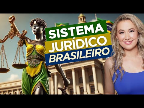 Brazilian LEGAL System - Everything about how Laws, Law and Justice work in Brazil
