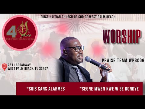 Sois Sans Alarmes | Segnè Mwen Kwè w Se Bondye | 07/30/2023 | WPBCOG