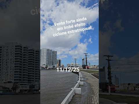 ciclone extratropical em Imbé vento fortes