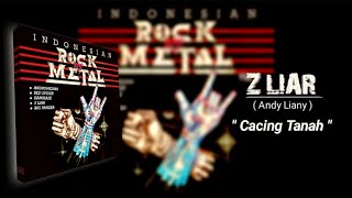 Download lagu Z Liar (ANDY LIANY) - Cacing Tanah mp3