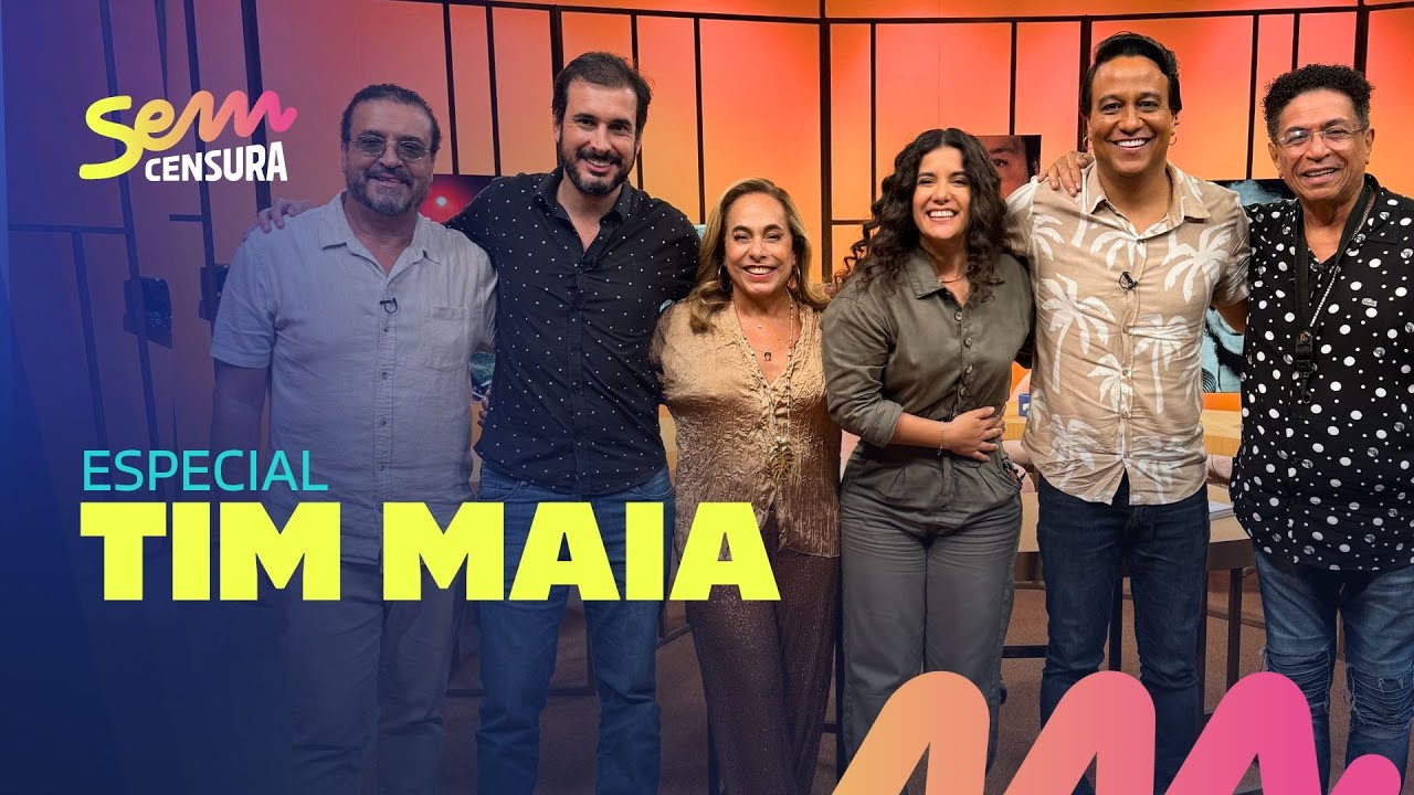 SEM CENSURA ESPECIAL TIM MAIA