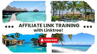 📎 Affiliate Link Training with Linktree | Step-by-Step Setup for Travel Advisors