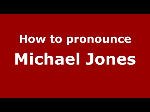 How to pronounce Michael Jones (American English/US) - PronounceNames.com