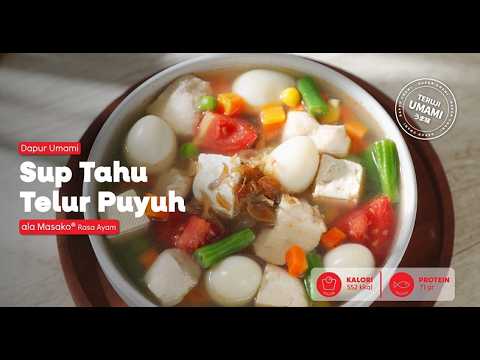 Sup Tahu Telur Puyuh ala Masako®