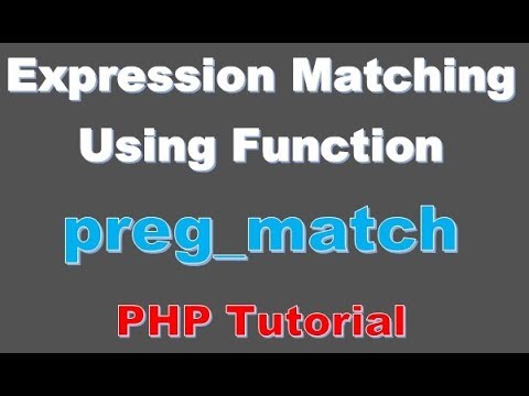 Beginner PHP Tutorial 35 Expression Matching using Preg Match using Function