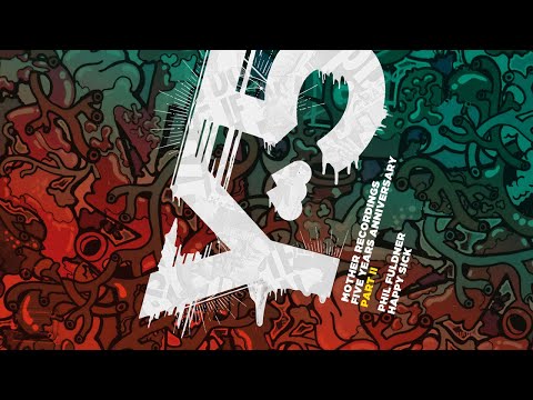 MOTHER077-2: Phil Fuldner - Happy Sick (Original Mix)