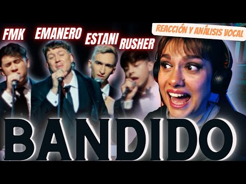 Emanero, FMK, Estani, Rusherking - BANDIDO | REACCIÓN Y ANÁLISIS VOCAL | VOCAL COACH REACCIONA A...