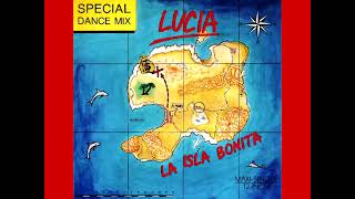 Lucia - La Isla Bonita (Special Dance Mix)