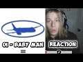 NO PRESET REACTING TO OI BABYMAN
