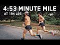 1-MILE RUN PR | 4:53 At 194 Pounds