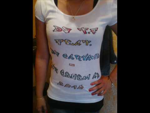 DJ T.F ft. DJ Carvane - Wir gehen ab 2010