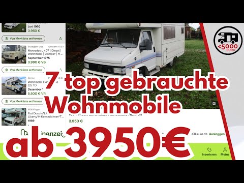 7 top gebrauchte Wohnmobile, großteils mit TÜV und zwischen 4000 und 5000 Euro