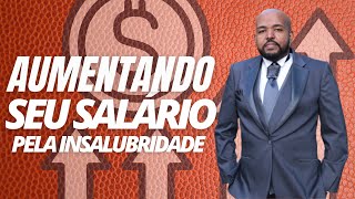 AUMENTANDO SEU SALARIO   - RPIDO E PRTICO - ADICIONAL DE INSALUBRIDADE