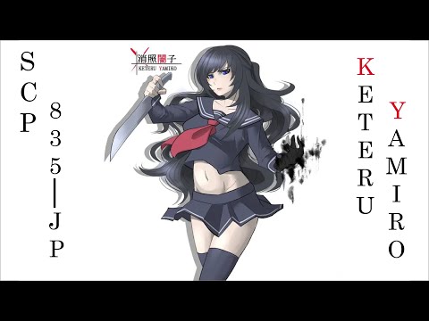 Oversimplified SCP Chapter 18- SCP-835-JP: X̶e̶n̶o̶p̶h̶o̶b̶i̶a̶ Keteru Yamiko