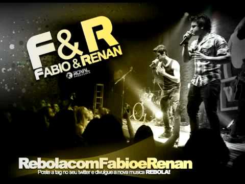 Rebola - Fábio e Renan