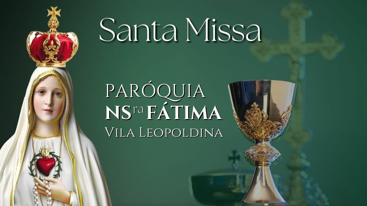 SANTA MISSA  - QUINTA FEIRA - 10/10/2024 - 19H