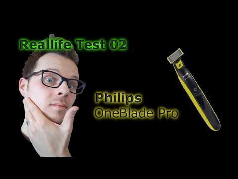 Reallife Test | 02 Philips OneBlade Pro