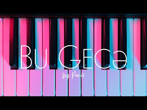 Bu Gecə - Live Performance @ Park Bulvar by Piano